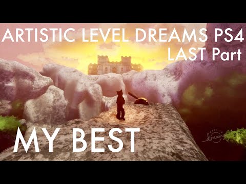 Dreams PS4 BEST: "The Keep" Gameplay LAST #DreamsPS4 #MadeInDreams Universe ドリームズユニバース