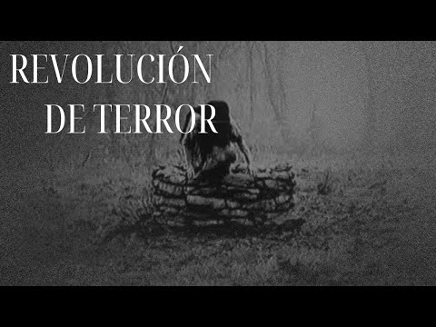 Historias aterradoras y repugnantes durante la REVOLUCIÓN. ( HISTORIAS DE TERROR )