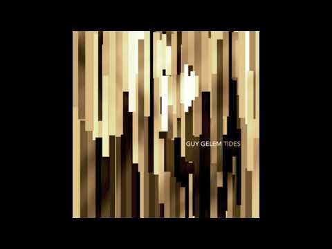 Guy Gelem || Tides (2011) Full Album