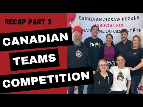 Canadian Teams Speed Puzzling Recap - National Competition PART 3 #puzzle #jigsawpuzzle