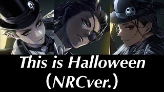 【ツイステ】「This Is Halloween（NRCver.）」パート分け　歌詞　日本語訳有！～リズミック「最高のハロウィンにしよう！」 【Twisted-Wonderland】