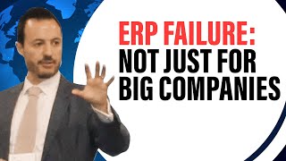 Lessons from Small Business ERP Failures | SMB ERP Implementation Failures