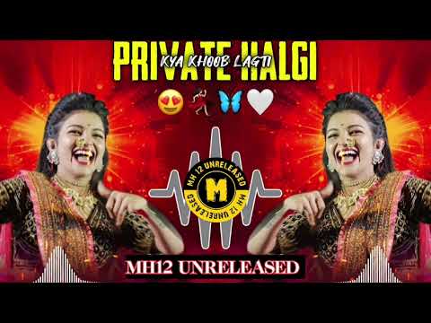 Kya Khoob Lagti Ho (Pvt Halgi ) Dj Kartya Pune | MH12 Unreleased | Bass Boosted | Halgi Mix 2024