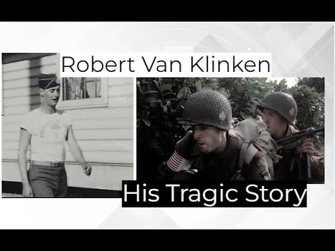 Robert Van Klinken - His Dear John Letter & Tragic Death In Holland - Band of Brothers/East Company