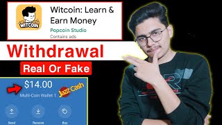 Witcoin App Real Or Fake | Witcoin App Withdrawal