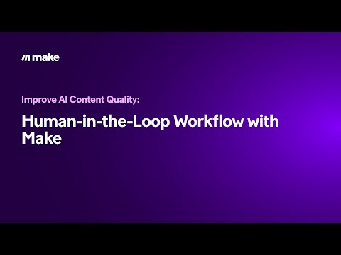 [Tutorial] Improve AI Content Quality: Human-in-the-Loop Workflow with Make