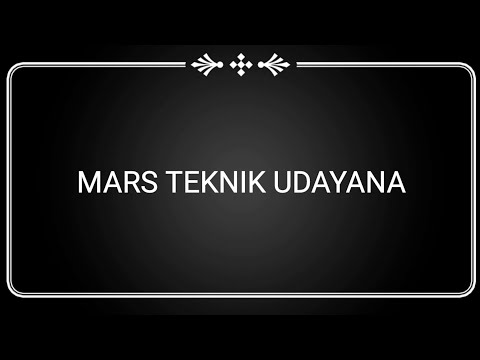 LIRIK MARS TEKNIK UDAYANA