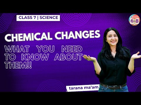 Chemical Changes and Rusting | Physical and Chemical changes | Science | Class 7