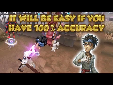 It Will Be Easy If You Have 100% Accuracy | Identity V | アイデンティティV | 第五人格 | Batter