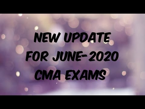 New update for June-2020 CMA Exams