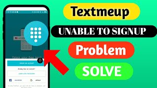 Textmeup Unable to Signup Problem Solve | Textmeup Create Account Problem Solve in 2022