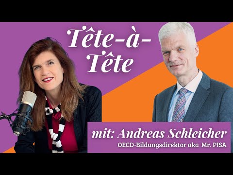 Tête-à-Tête mit OECD-Bildungsdirektor Andreas Schleicher aka Mr. PISA über Schule in der Zeitenwende