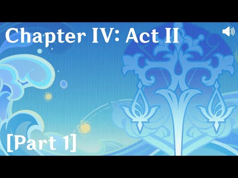 Genshin Impact on Main - Chapter IV: Act II [Part 1]