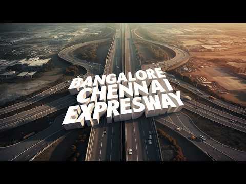 Why is Building Bangalore-Chennai Expressway So Important