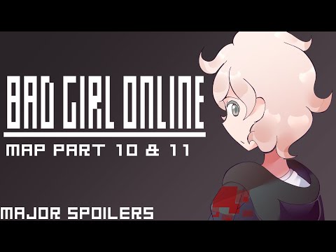 Bad Girl Online | Map parts 10 & 11 [  Danganronpa 2: Goodbye Despair MAJOR SPOILERS ]