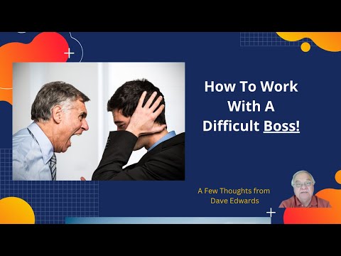 Managing Difficult People: The Difficult Boss