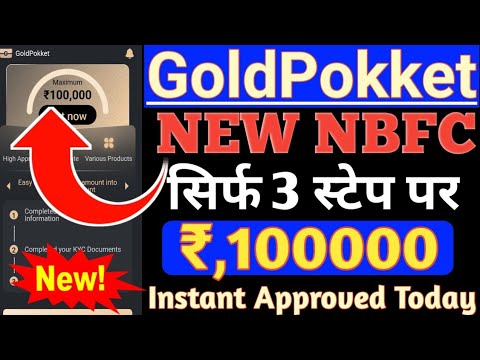 GoldPokket New NBFC COMPANY LAUNCH Rs,100000 Loan Instant Approved Without Salary Silp Live Details