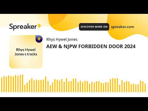 AEW & NJPW FORBIDDEN DOOR 2024