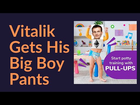 Vitalik Gets His Big Boy Pants