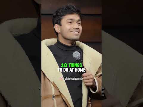 10 Things to do at Home? - Stand Up Comedy