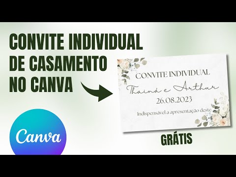 Como criar um CONVITE INDIVIDUAL de CASAMENTO no CANVA | GRÁTIS [2023]