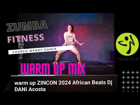 warm up ZINCON 2024 African Beats Dj DANI Acosta