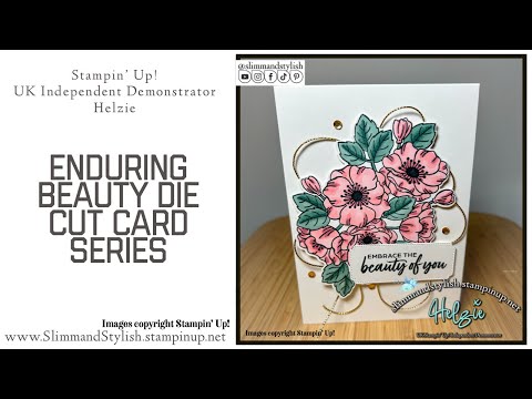 Stampin’ Up! Enduring Beauty Die Cut Card