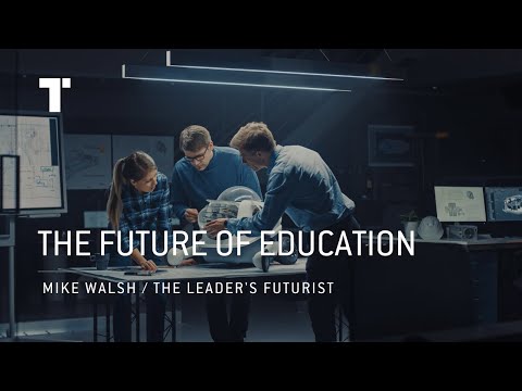 The Future Of Education | Mike Walsh | Futurist Keynote Speaker