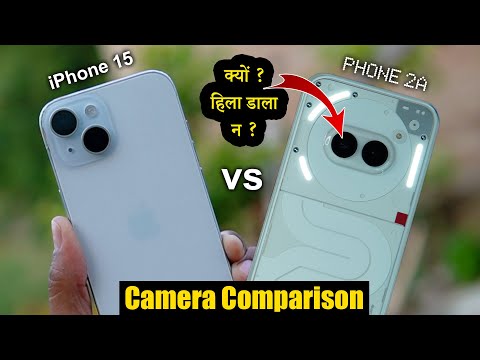 Nothing Phone 2a Vs iPhone 15 Detailed Camera Comparison & Camera Test | Who is The Best?