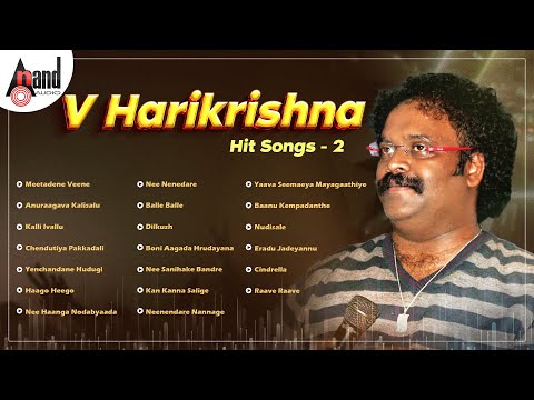 V Harikrishna Hit Songs Vol - 2 | Kannada Movies Selected Songs | #anandaudiokannada