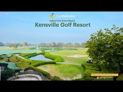 Club Mahindra Kensville Golf Resort | Ahmedabad, Gujarat | Road Trip To Runn Of Kutch | SangNand