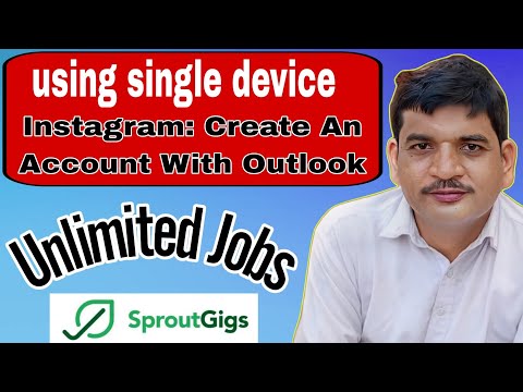 Do unlimited jobs of Instagram:create an account with outlook on sproutgigs|sproutgigs unlimited job