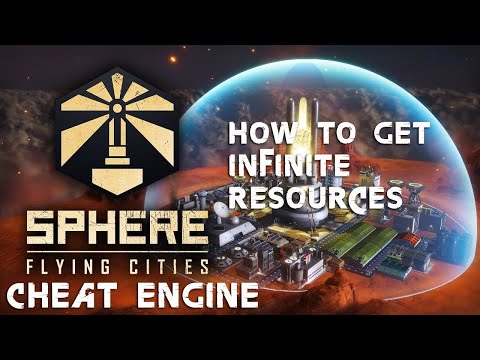 Sphere Flying Cities How to get Resources with Cheat Engine