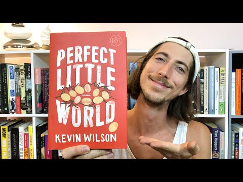 Perfect Little World by Kevin Wilson Book Review