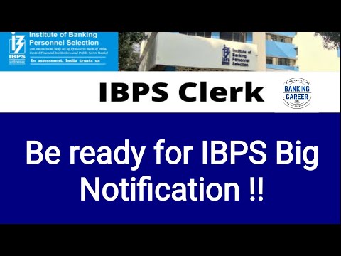 IBPS Big Notification IBPS Clerk 2023 !! IBPS Clerk Notification 2023