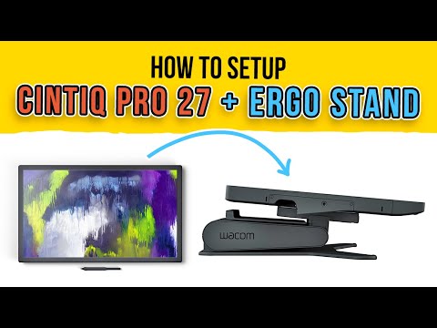 Setting Up Wacom CINTIQ PRO 27 & Ergo Stand - Tutorial