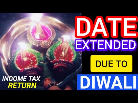 Date Extended For Income Tax Return Due To DIWALI 2024 | New Date To File Income Tax |