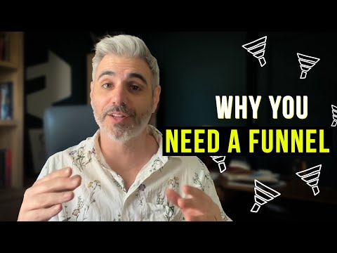 15 Reasons WHY You NEED a Funnel