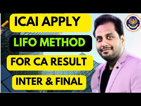 |ICAI will Apply LIFO Method For CA Result Inter & Final Students| New Era CA Result|