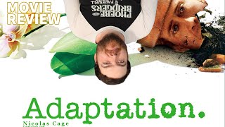 ADAPTATION (2002) MOVIE REVIEW