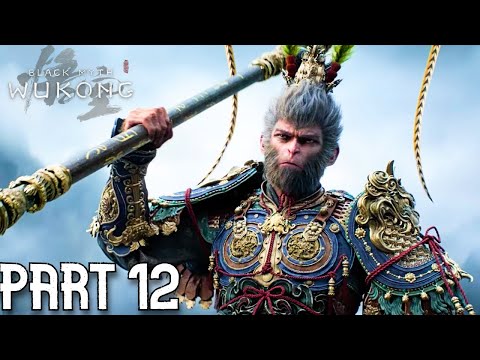 BLACK MYTH: WUKONG GAMEPLAY PART 12