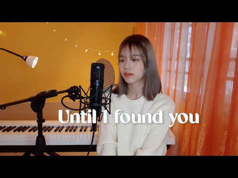 Until I found you - Stephen Sanchez  ft. Em Beihold | cover by Emi Cheow