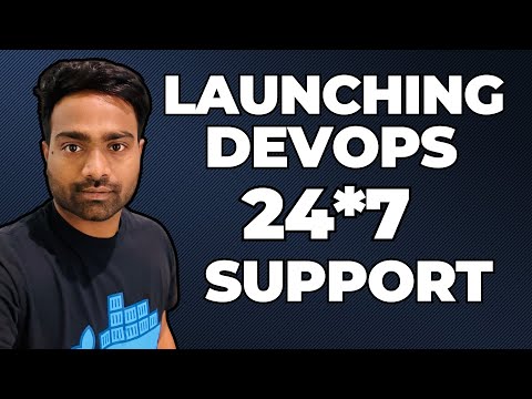 Launching 24*7 DevOps Support | You are no longer blocked