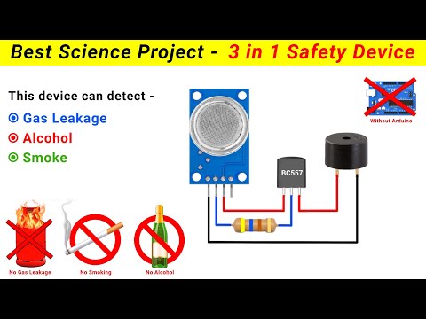 Best Science Project - 3 in 1 Safety Device || Gas Leakage, Alcohol & Smoke Detector without Arduino