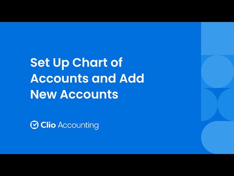 Setting Up Chart of Accounts and Adding New Accounts in Clio Accounting