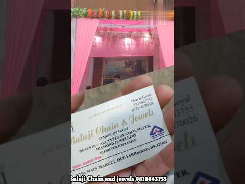 Balaji jewels- Location old Faridabad- Best Gold and Diamond 💎 jewellery|| 100% Guarantee of Purity