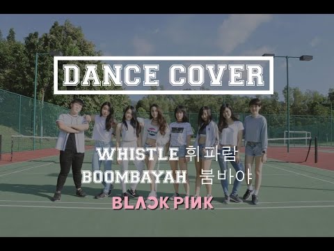 BLACKPINK- WHISTLE + BOOMBAYAH DANCE COVER | #wannabesMOD