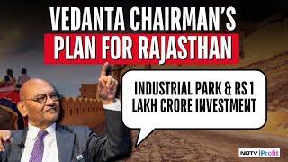 Vedanta Chairman Anil Agarwal Announces ₹1 Lakh Crore Investment, 5 Lakh Jobs In Rajasthan