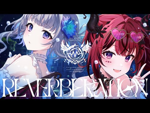 【 #リバベレ コラボ歌枠  】🌊 夏はREVERBERATION 🏝️ Singing Stream【 魔光リサ / 稀羽すう / Re:AcT 】