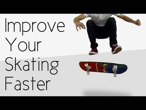 How To Improve Your Skateboarding Faster